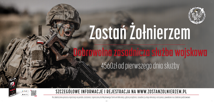 Zostań żołnierzem - Dobrowolna zasadnicza służba wojskowa